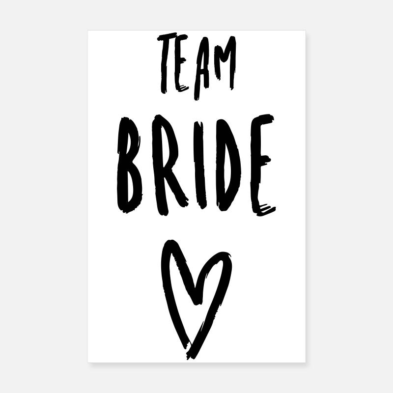 Team Bride Heart Bachelorette Party Bridal Shower Poster 8" x 12" (20x30 cm)