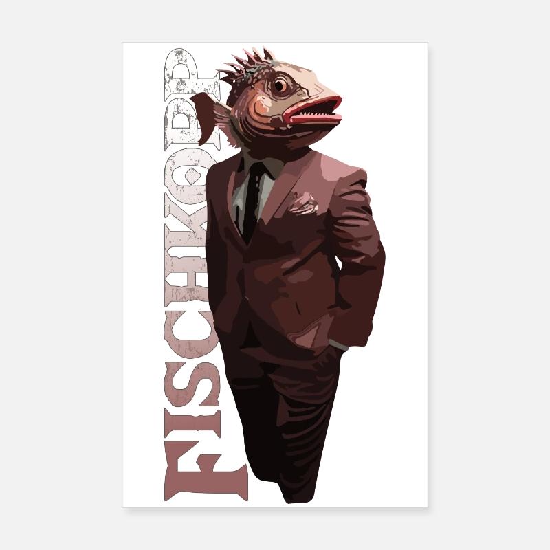 Fisch im Anzug - typisch Norddeutsch - Poster 20x30 cm - Weiß