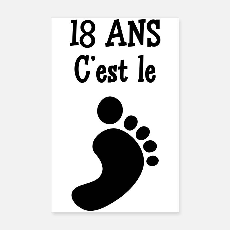 18 ans c'est le pied ! Poster 20 x 30 cm