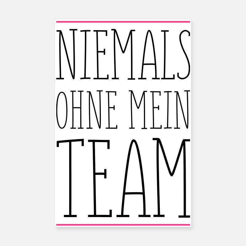niemals_ohne_team_01 Poster 8" x 12" (20x30 cm)