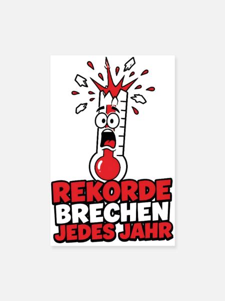 Rekorde brechen jedes Jahr – Hitzewelle T-Shirt - Poster 20x30 cm - Weiß - Vorne