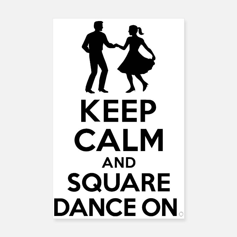 Keep Calm and Square Dance On Poster 20x30 cm