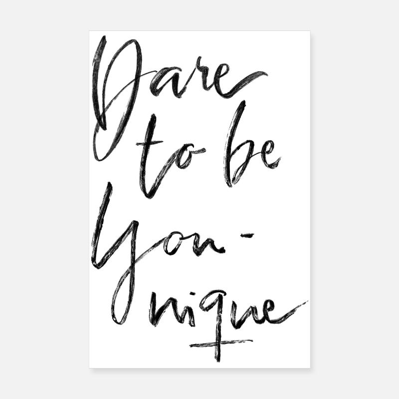 Dare to be younique - Poster 20x30 cm - Weiß
