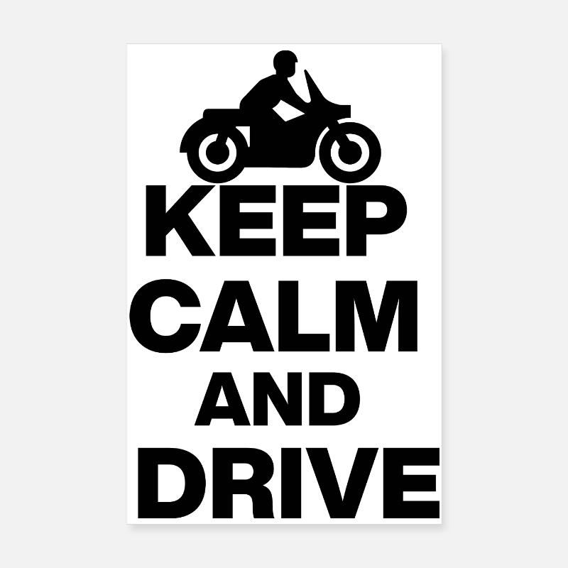 KEEP CALM AND DRIVE! MOTORCYCLE BIKER FREEDOM blak Poster 8" x 12" (20x30 cm)