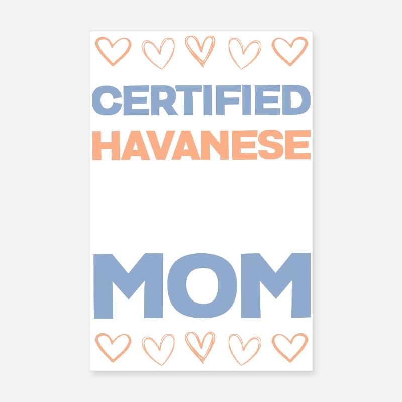 Certified Havanese Mom Poster 20x30 cm