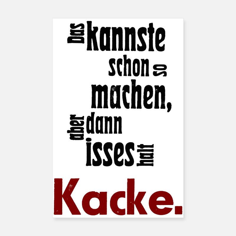 Das kannste schon so machen... Poster 20x30 cm