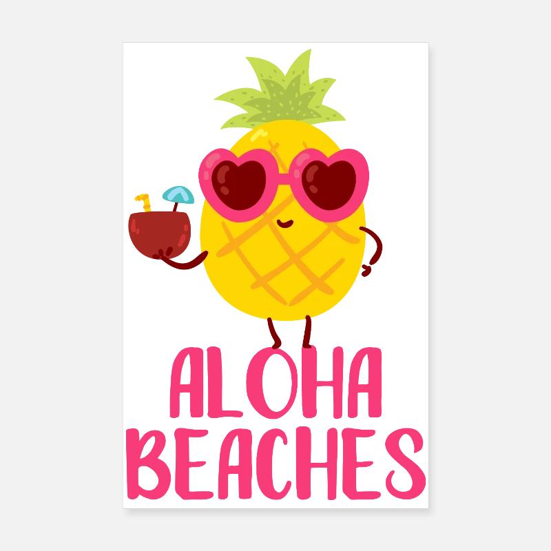 Aloha Beaches Cool Pineapple Beach Holiday Summer Motif Poster 8" x 12" (20x30 cm)