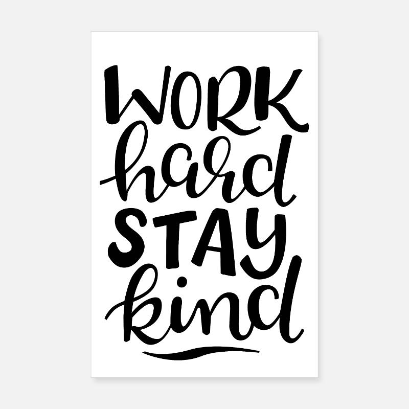 Work Hard Stay Child Poster 8" x 12" (20x30 cm)