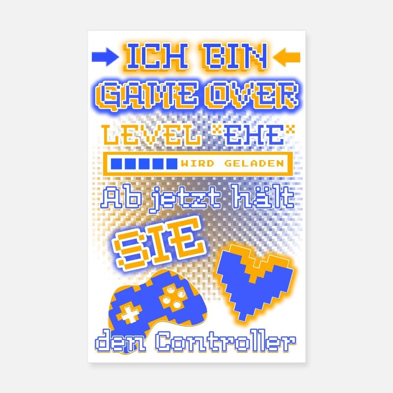 ICH BIN GAME OVER - jetzt hält SIE den Controller Poster 20x30 cm
