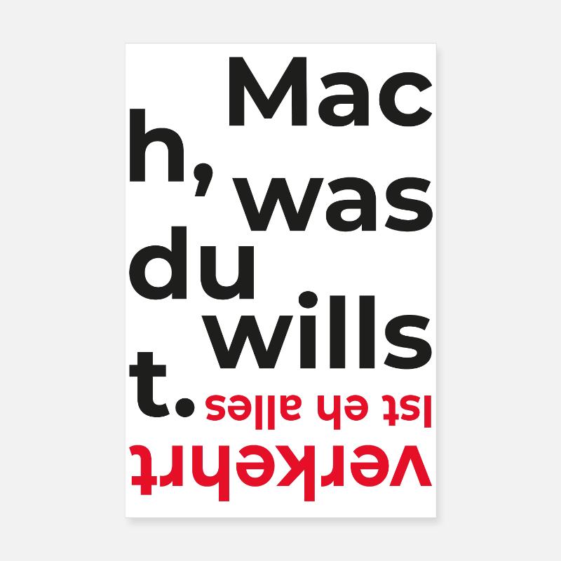 mach was du willst typo crea re design - Poster 20x30 cm - Weiß