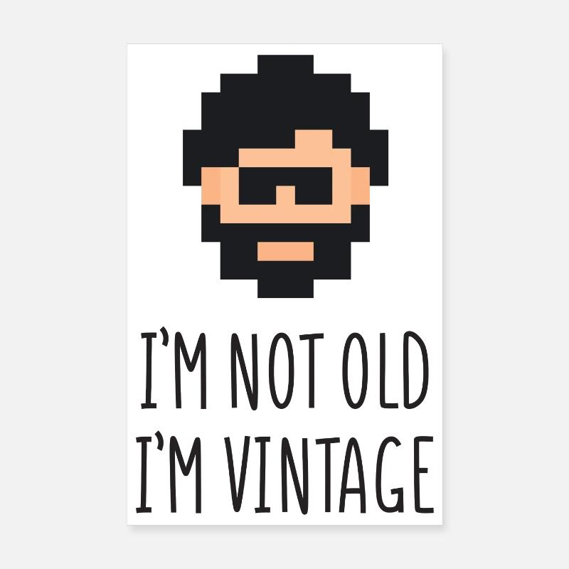 Ich bin nicht alt Ich bin Vintage Poster 20x30 cm
