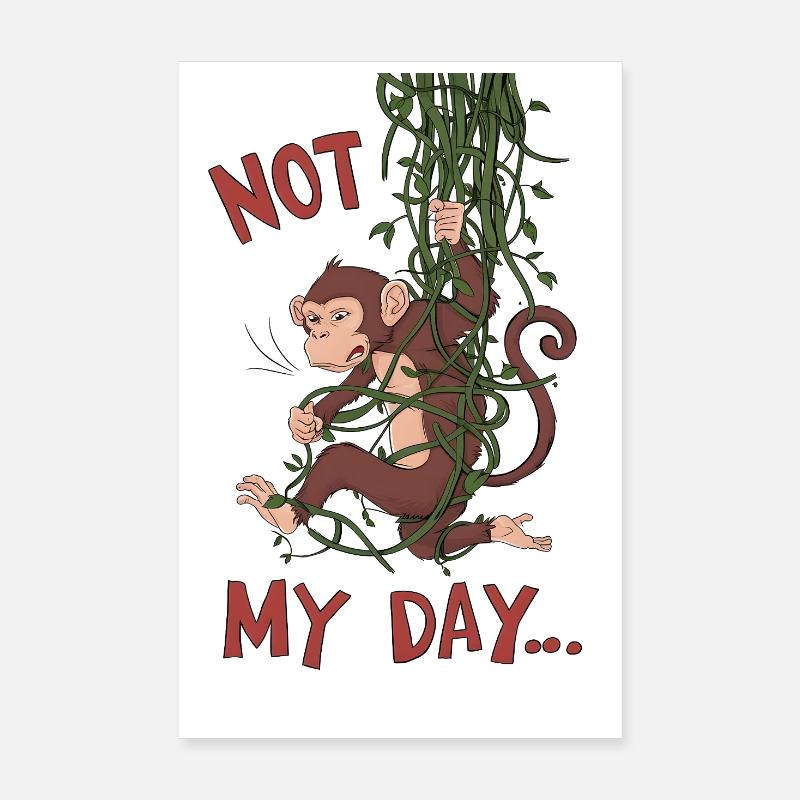 Pas mon singe de jour Poster 20 x 30 cm