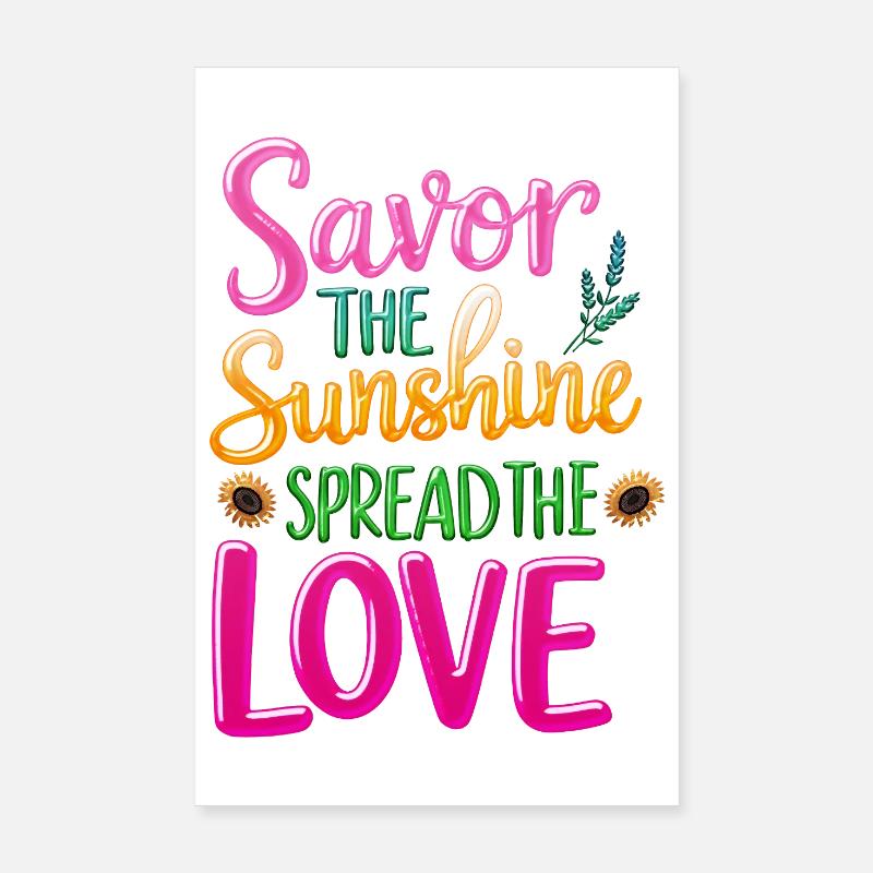 Savoure le Soleil Répands l'Amour -Citation - Poster 20 x 30 cm - blanc
