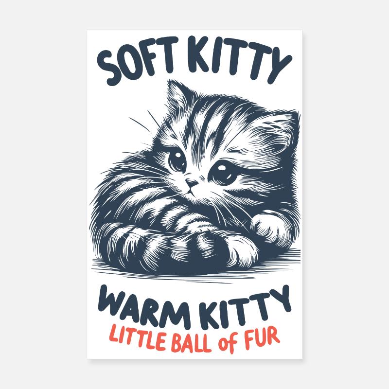Soft Kitty - Poster 8" x 12" (20x30 cm) - white