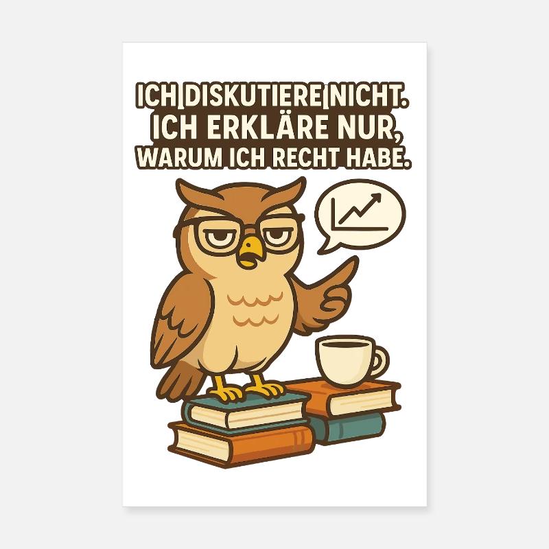 Weisheits Eule: Ich erkläre Recht Poster 20x30 cm