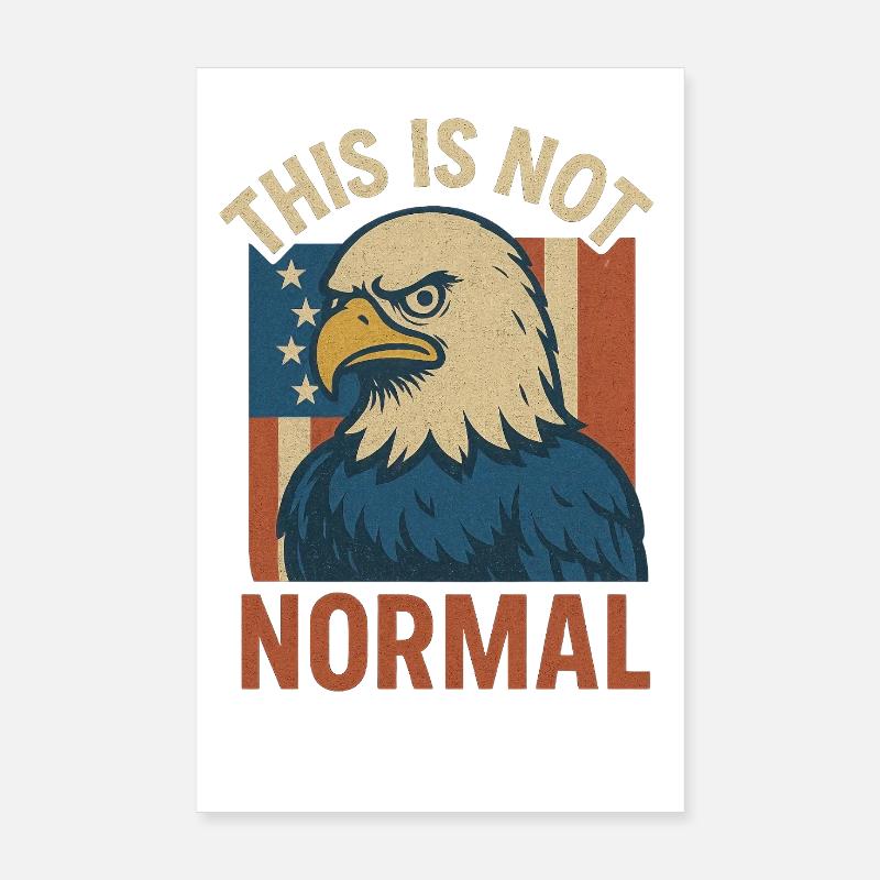 Pas un Patriot Eagle normal Poster 20 x 30 cm