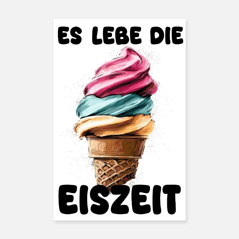 Vive l’ère glaciaire - saveur de crème glacée Poster 20 x 30 cm