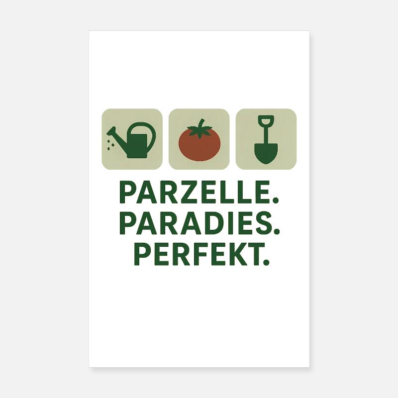 Parzelle Paradies Perfekt Poster 20x30 cm