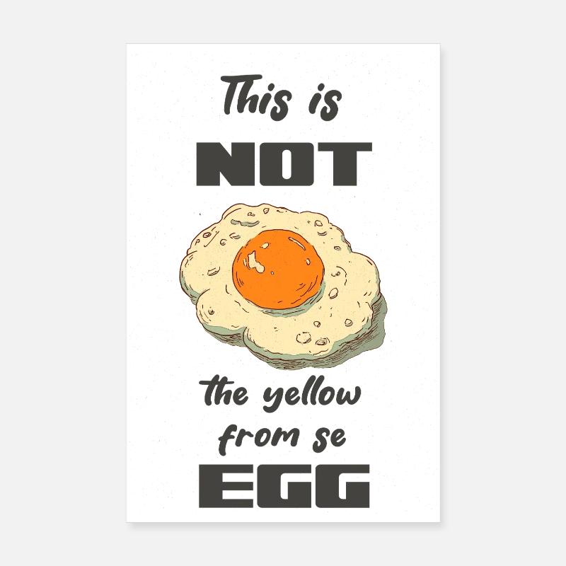 Cet œuf n’est pas le jaune Poster 20 x 30 cm