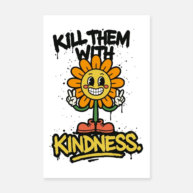 Kill Them With Kindness – Retro Graffiti Spruch Poster 20x30 cm