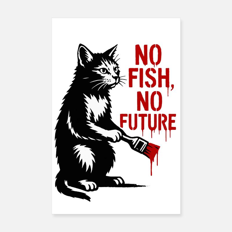 Pas de poisson Pas de graffiti de futur chat Poster 20 x 30 cm