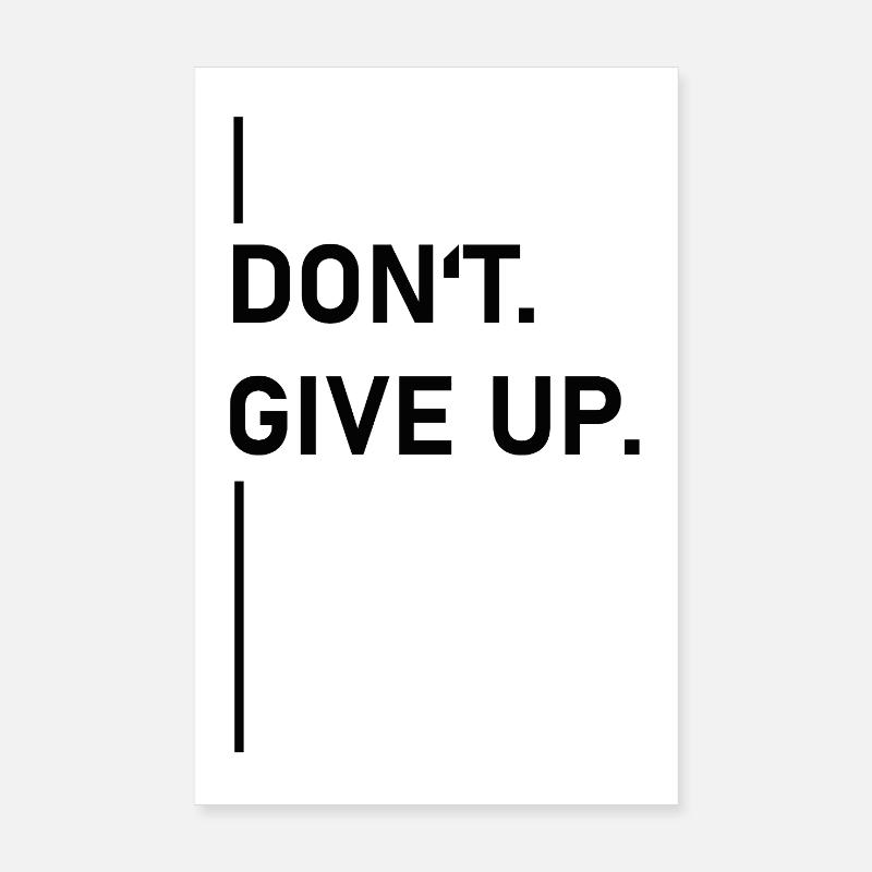 Ne pas. Abandonner. –Déclaration Poster 20 x 30 cm