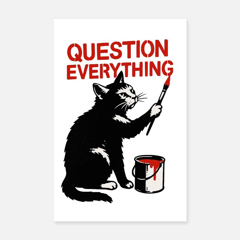 Questioning Everything: Cat Art Poster 8" x 12" (20x30 cm)