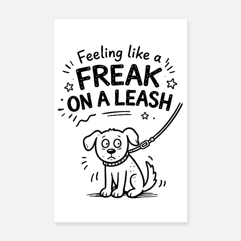 Déclaration sur le fait de se sentir comme un monstre en laisse Poster 20 x 30 cm