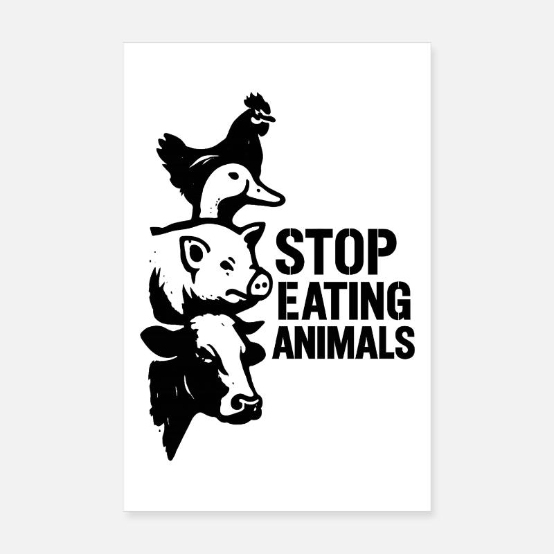 STOP EATING ANIMALS Poster 20x30 cm