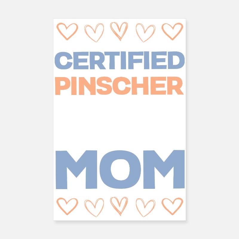 Pinscher Mom Certified Poster 20x30 cm