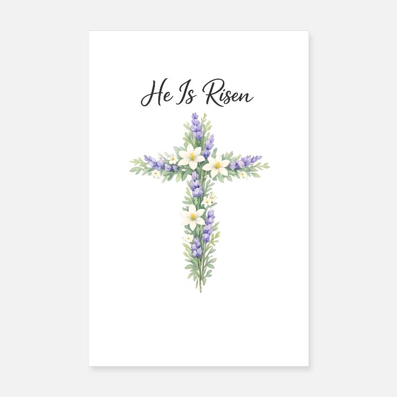 Flower Cross He Is Risen Poster 8" x 12" (20x30 cm)