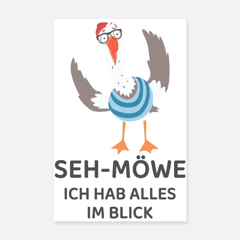 SEH-MÖWE I have everything in view – Funny Seagull Poster 8" x 12" (20x30 cm)