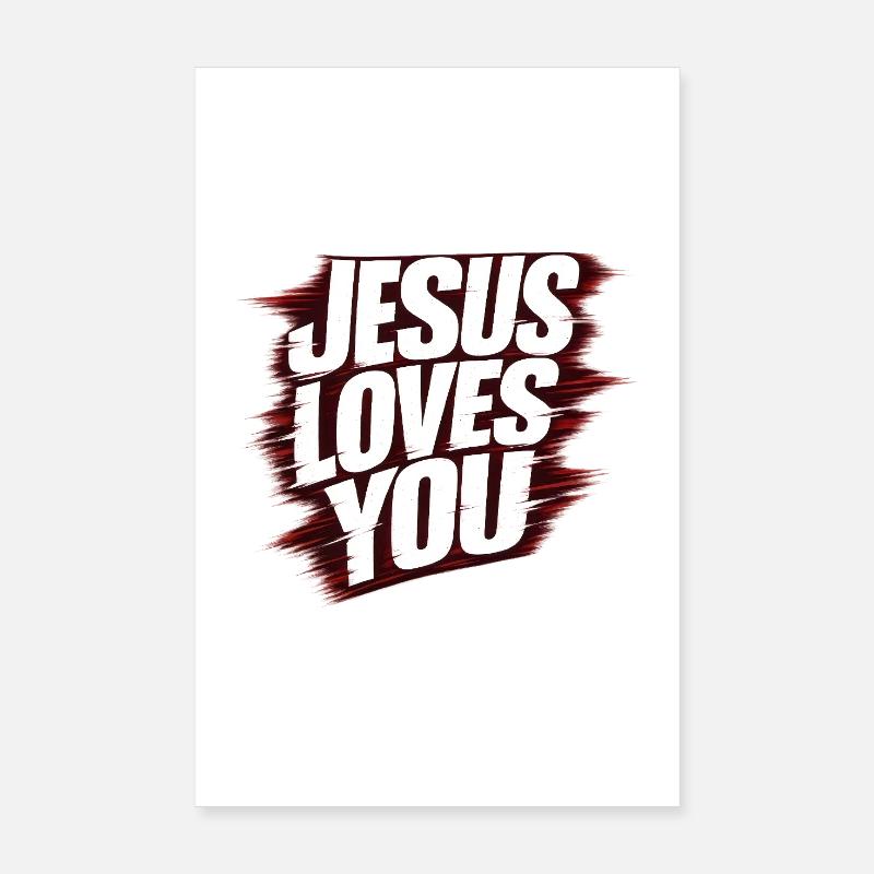 Jesus loves You Poster 8" x 12" (20x30 cm)
