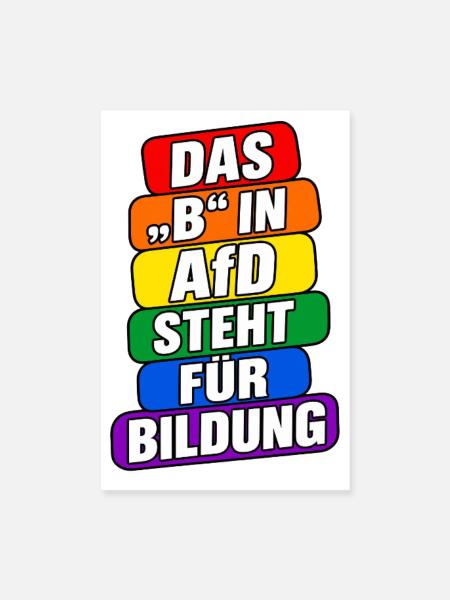 Das B in AfD steht für Bildung – Satire - Poster 20x30 cm - Weiß - Vorne