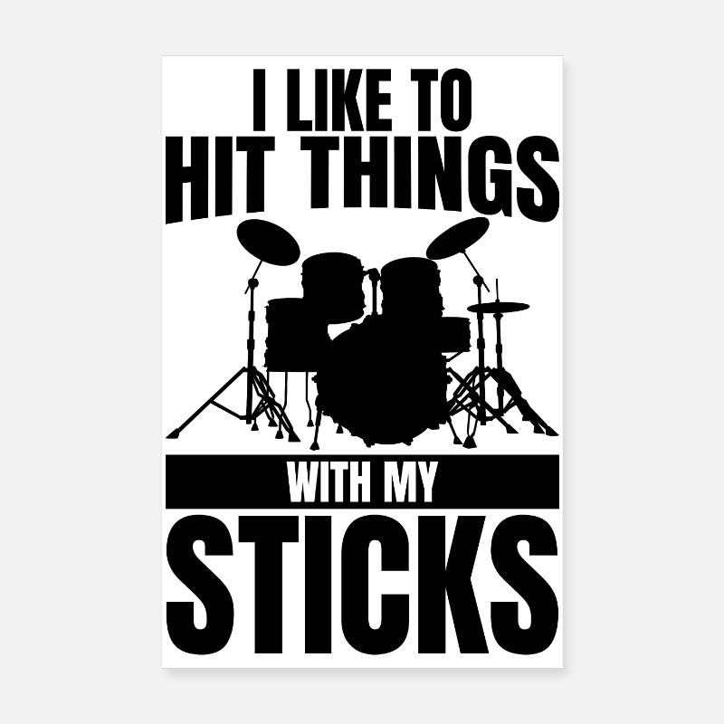 I like to hit things with sticks Poster 8" x 12" (20x30 cm)