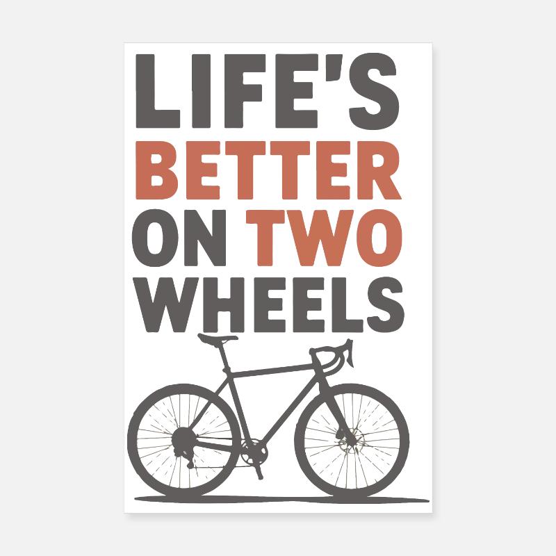 Life's better on two wheels Poster 20x30 cm
