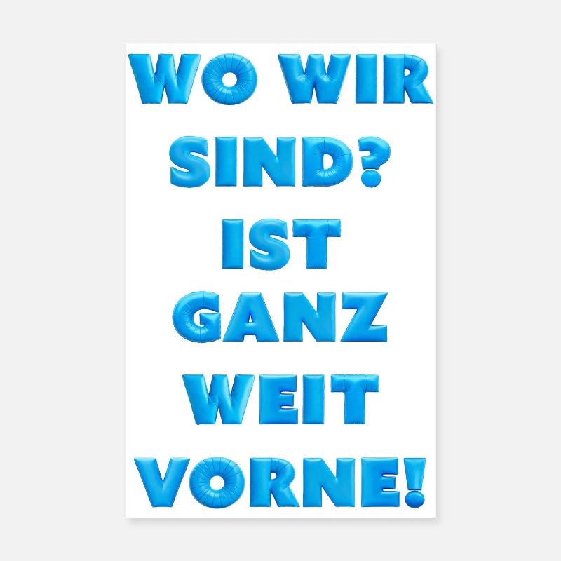 Question: Where are we? Way ahead! Poster 8" x 12" (20x30 cm)