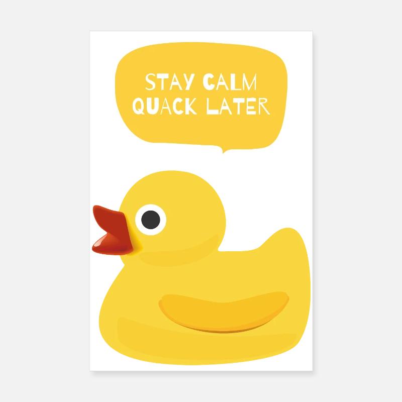 Restez calme, coin-coin plus tard Duck Design Poster 20 x 30 cm
