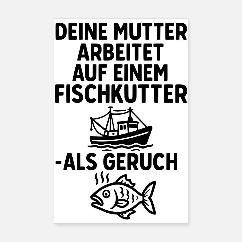 fischkutter deine mutter witze Poster 20x30 cm