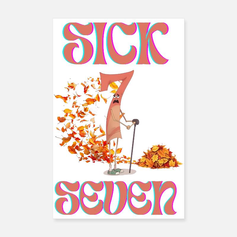 67 Sick Seven Poster 20 x 30 cm