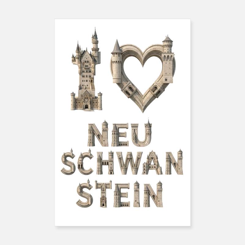 I Love Neuschwanstein – Castle Architecture Poster 20x30 cm