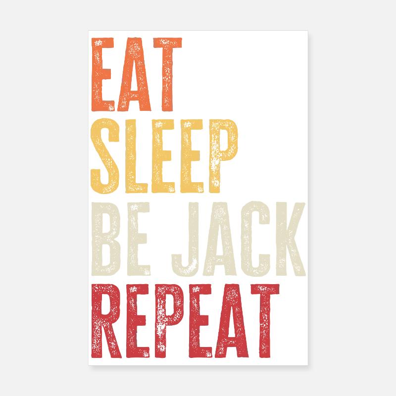 Iss, schlaf, sei Jack, wiederhole Retro-Name Poster 20x30 cm