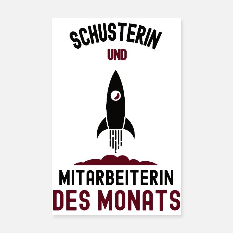 Mitarbeiterin des Monats Schusterin Schuster Poster 20x30 cm