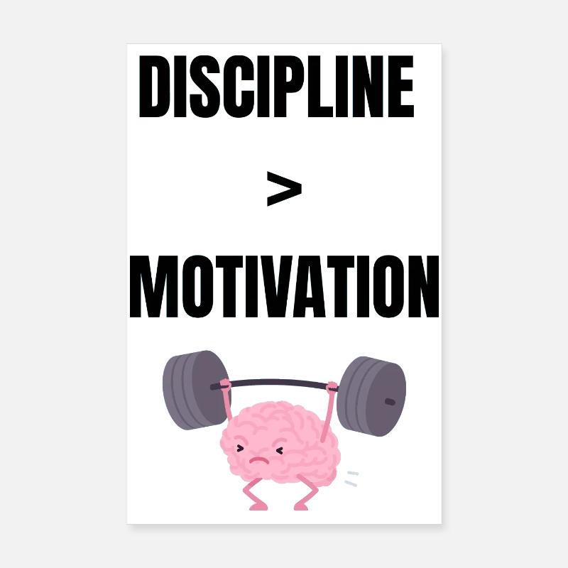 Discipline over motivation Poster 8" x 12" (20x30 cm)