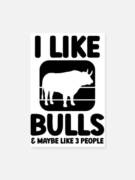 Stier Spruch Humor - Poster 20x30 cm - Weiß - Vorne