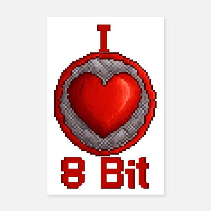 I love 8bit Poster 20x30 cm