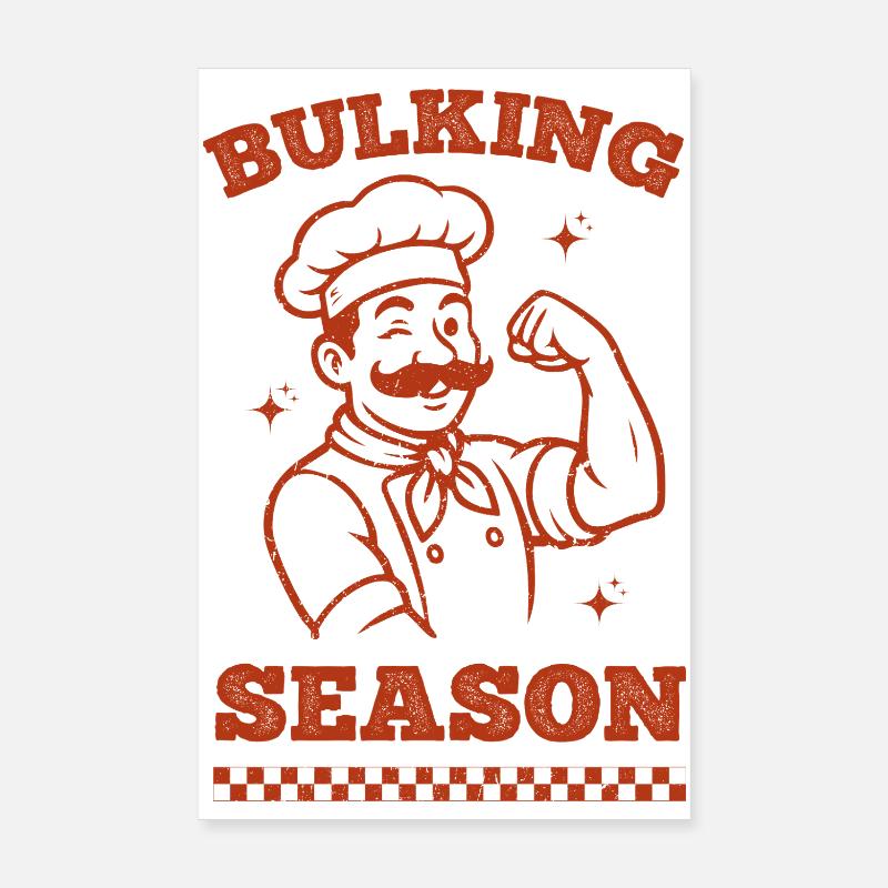 Saison de prise de masse Poster 20 x 30 cm