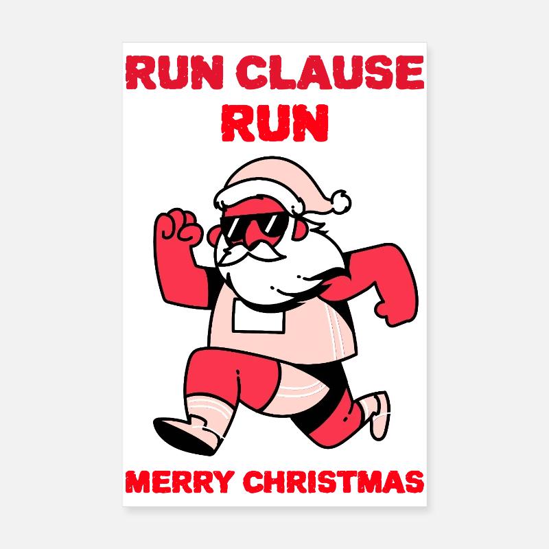 Run, Clause, Run – Christmas Design Poster 8" x 12" (20x30 cm)