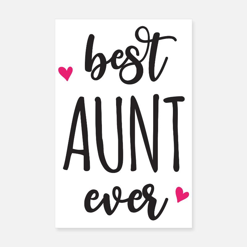 Best Aunt Ever Poster 8" x 12" (20x30 cm)