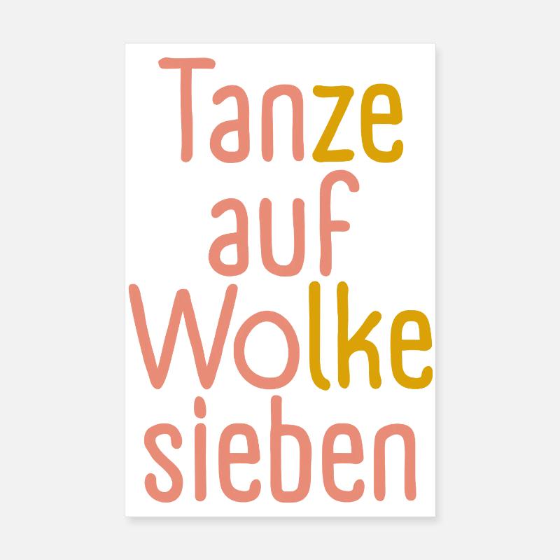 Dance on cloud nine! Poster 8" x 12" (20x30 cm)
